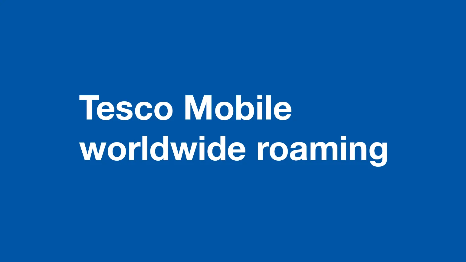 Tesco-Mobile-International-Roaming-b